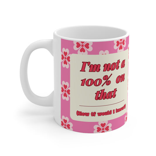 corporate mug - i'm not too sure about that